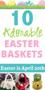 10 adorable easter baskets