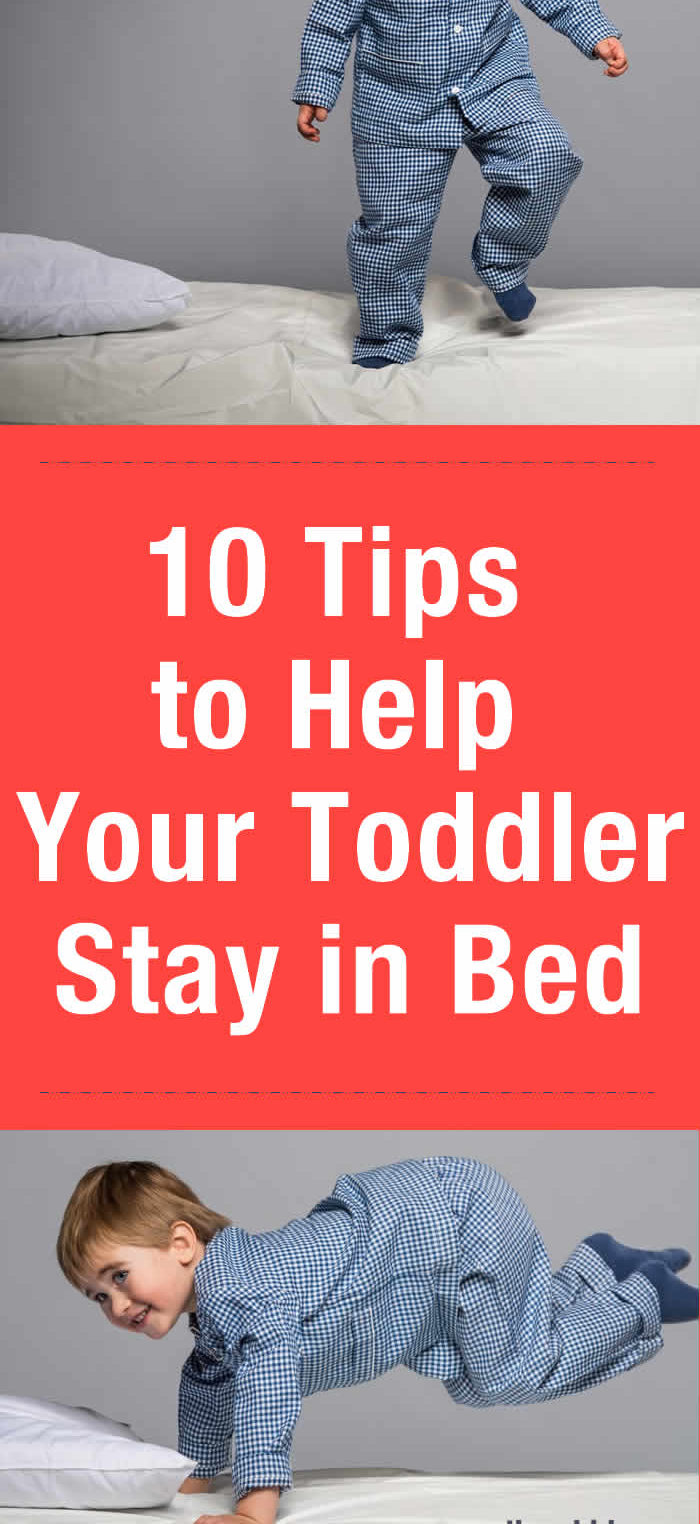 10 Tips to Help Your Toddler Stay in Bed